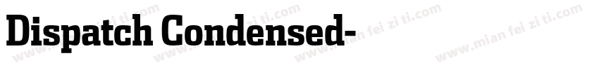 Dispatch Condensed字体转换